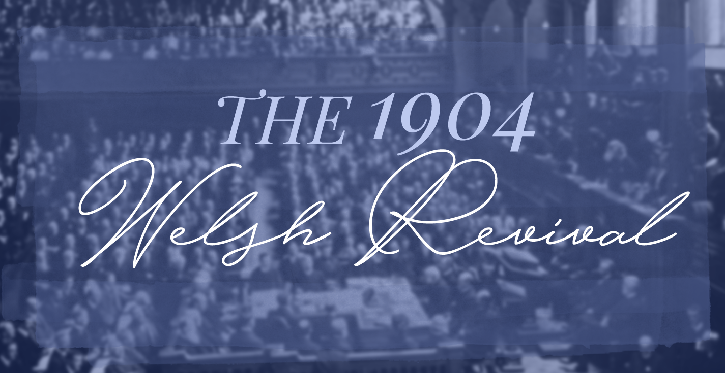 The Calling Of Evan Roberts Programs Revive Our Hearts