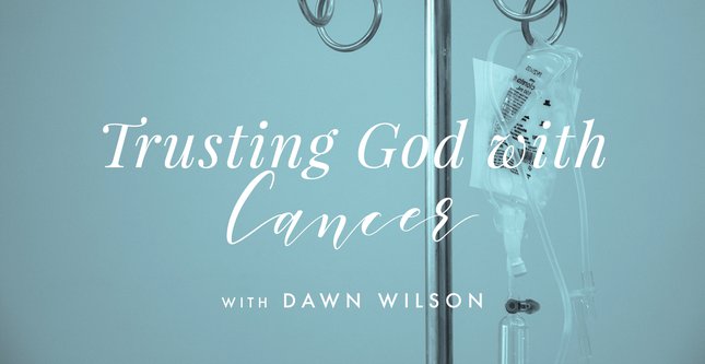 Facing The Fear Of Cancer Episodes Revive Our Hearts - 